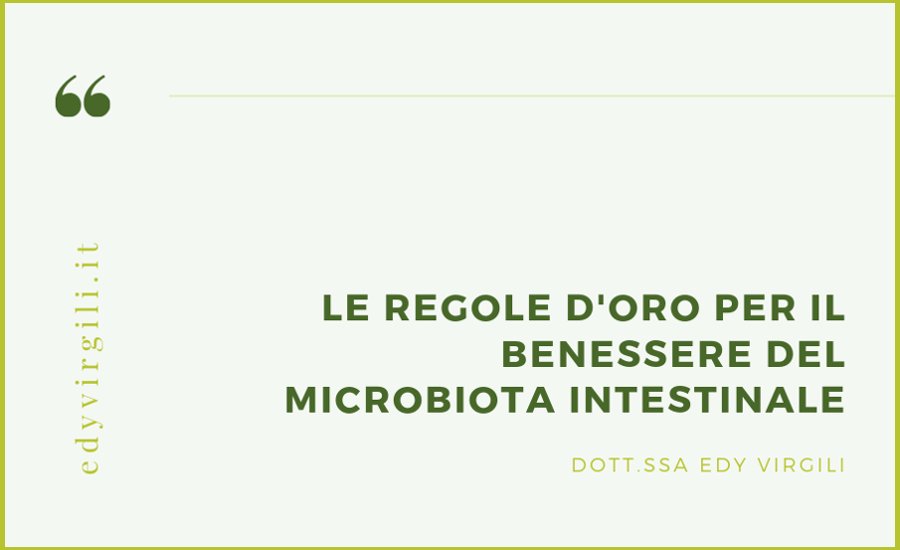 le-regole-d-oro-per-il-benessere-del-microbiota-intestinale-edy-virgili